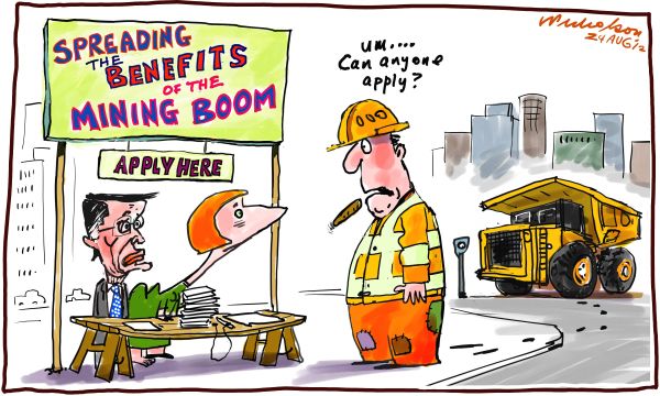 2012-08-24 Spreading the benefits of the mining boom or is it over Gillard Swan