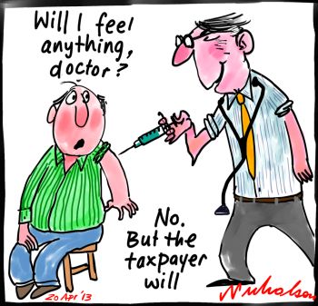 Overservicing by doctors painful to taxpayer cartoon 2013-04-20