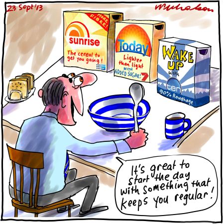 Breakfast programs Sunrise Today Wake Up with Ten Media cartoon 2013-09-23