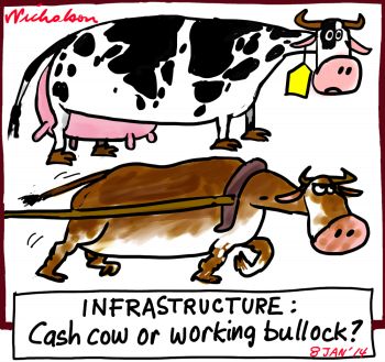 Iinfrastructure cash cow or working bullock cartoon 2014-01-08