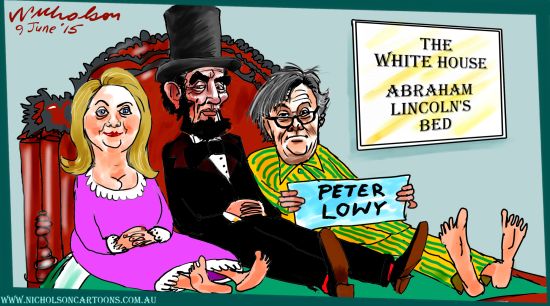 Peter Lowy Hillary Clinton Abraham Lincoln bed in Whitehouse  Australian business cartoon Margin Call 2015-06-09