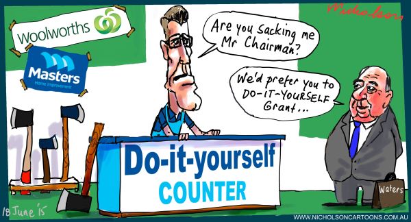 Grant Obrien out Woolworths Margin Call Australian cartoon 2015-06-18